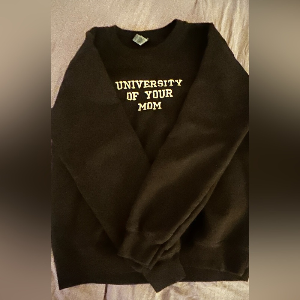 University of your mom crewneck